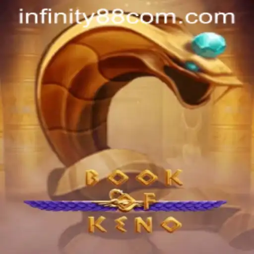 Exploring the Exciting World of BookOfKeno: The Latest Online Sensation by INFINITY88