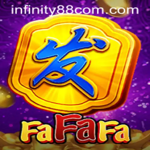 Exploring the Exciting World of FaFaFa: A Dive into INFINITY88